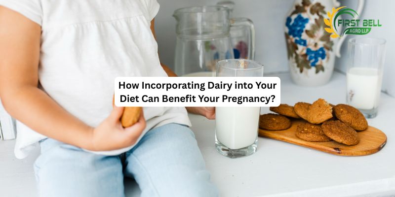 How Incorporating Dairy into Your Diet Can Benefit Your Pregnancy